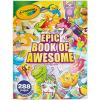 Crayola Epic Book of Awesome (288 Pages), Kids Coloring Book Activity Set, Animal Coloring Pages, Holiday Gift for Kids, 3+(Epic Book of Awesome)